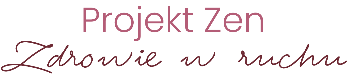 Projekt Zen — Zdrowie w ruchu